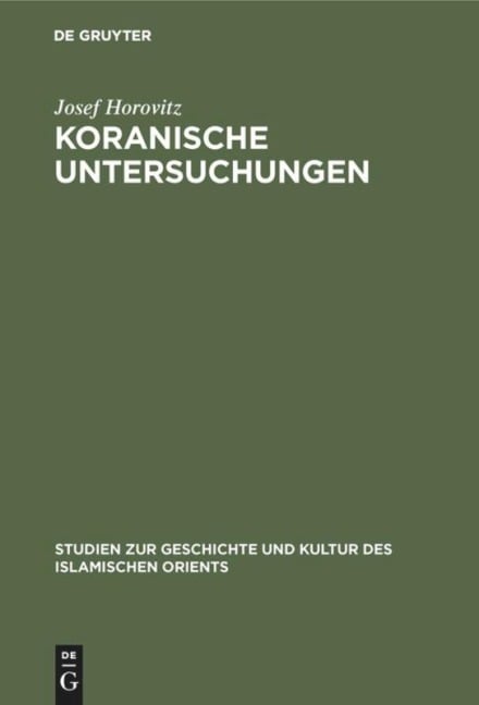 Koranische Untersuchungen - Josef Horovitz
