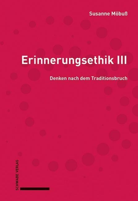 Erinnerungsethik III - Susanne Möbuß