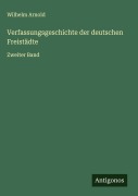 Cover-Bild zum Titel 'Verfassungsgeschichte der deutschen Freistädte' von 'Wilhelm Arnold'