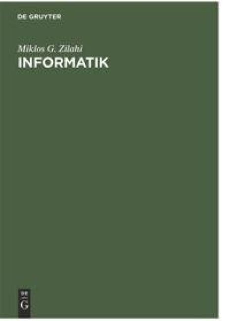 Informatik - Miklos G. Zilahi-Szabo