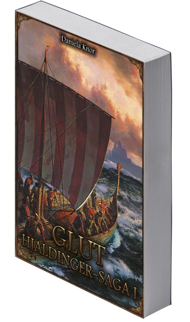 Glut - Hjaldinger Saga I (Neuauflage) - Daniela Knor