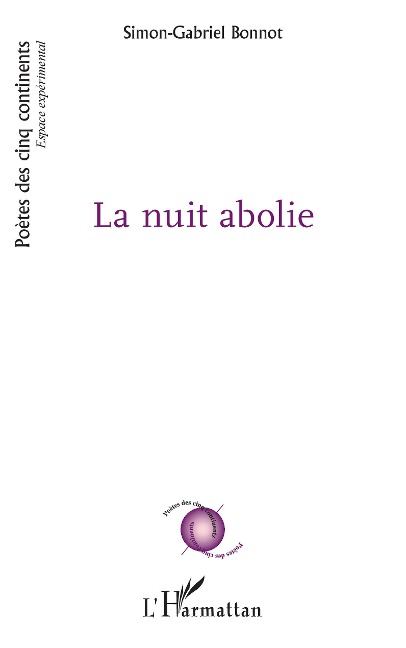 La nuit abolie - Simon-Gabriel Bonnot