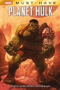 Cover-Bild zum Titel 'Marvel Must-Have: Planet Hulk' von 'Greg Pak, Gary Frank, Aaron Lopresti, Takeshi Miyazawa, Alex Nini'