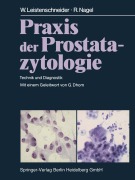 Cover-Bild zum Titel 'Praxis der Prostatazytologie' von 'W. Leistenschneider, R. Nagel'