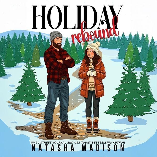 Holiday Rebound - Natasha Madison