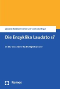 Cover-Bild zum Titel 'Die Enzyklika Laudato si'' von ''