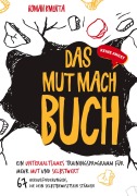 Cover-Bild zum Titel 'Das Mut mach Buch' von 'Roman Kmenta'
