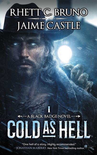 Cold as Hell - Rhett C. Bruno, Jaime Castle