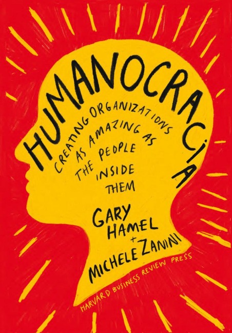 Humanocracia (Humanocracy, Spanish Edition) - Gary Hamel