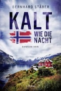 Cover-Bild zum Titel 'Kalt wie die Nacht' von 'Bernhard Stäber'