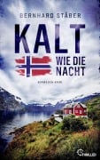 Cover-Bild zum Titel 'Kalt wie die Nacht' von 'Bernhard Stäber'