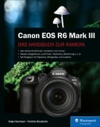 Cover-Bild zum Titel 'Canon EOS R6 Mark III' von 'Holger Haarmeyer, Christian Westphalen'