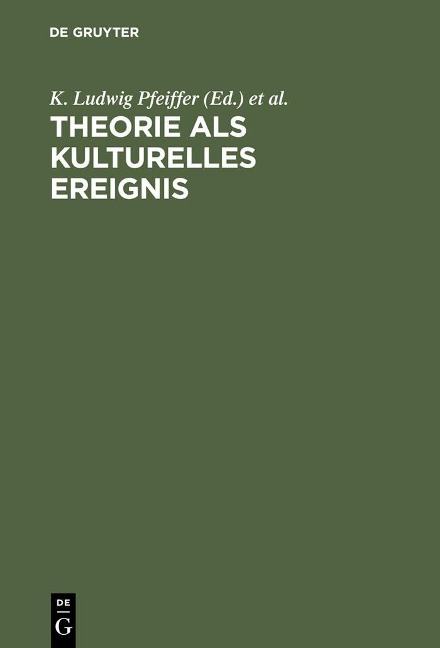 Theorie als kulturelles Ereignis - 