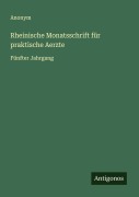 Cover-Bild zum Titel 'Rheinische Monatsschrift für praktische Aerzte' von 'Anonym'