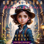 Cover-Bild zum Titel 'Küçük Elisa' von 'Murat Ukray'