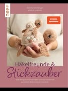 Cover-Bild zum Titel 'Häkelfreunde & Stickzauber' von 'Gabriela Scheidegger'
