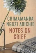 Cover-Bild zum Titel 'Notes on Grief' von 'Chimamanda Ngozi Adichie'
