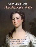The Bishop's Wife - Gillian Bence Jones