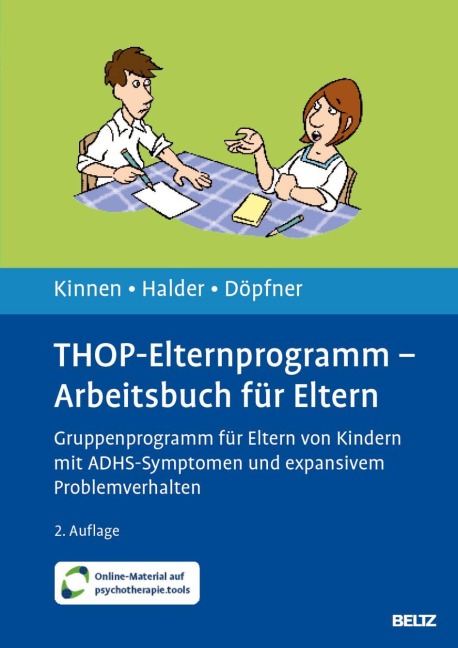 THOP-Elternprogramm - Arbeitsbuch für Eltern - Claudia Kinnen, Manfred Döpfner, Joya Halder