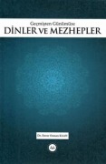 Cover-Bild zum Titel 'Gecmisten Günümüze Dinler ve Mezhepler' von 'Enver Osman Kaan'
