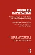Cover-Bild zum Titel 'People's Capitalism?' von 'Lesley Baddon, John Leopold, Laurie Hunter, Jeff Hyman, Harvie Ramsay'