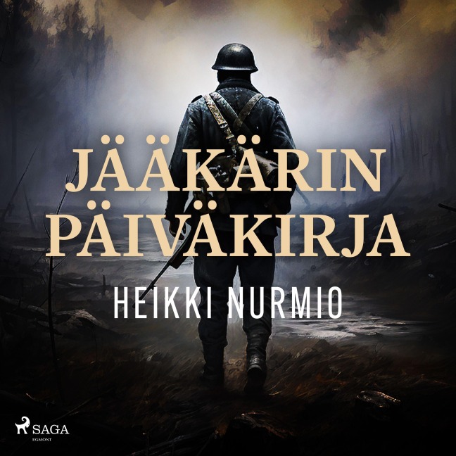 Jääkärin päiväkirja - Heikki Nurmio
