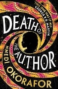 Cover-Bild zum Titel 'Death of the Author' von 'Nnedi Okorafor'