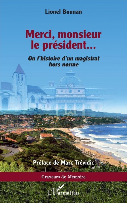 Merci, monsieur le président - Lionel Bounan