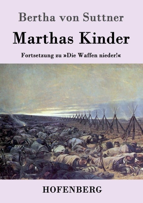 Marthas Kinder - Bertha Von Suttner