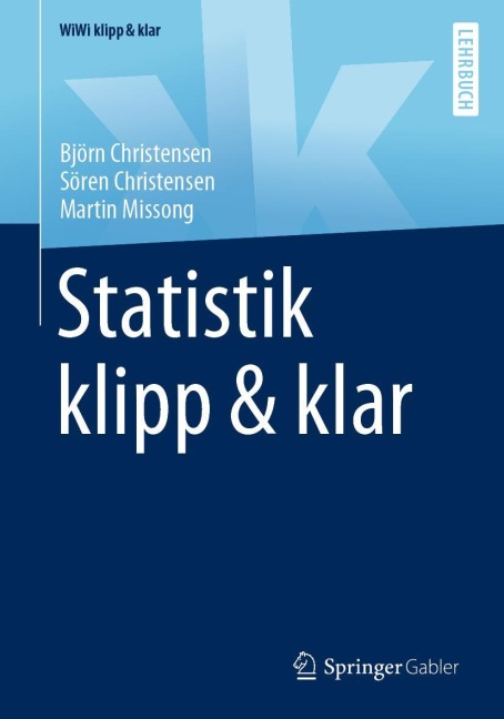 Statistik klipp & klar - Björn Christensen, Martin Missong, Sören Christensen
