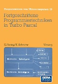 Cover-Bild zum Titel 'Fortgeschrittene Programmiertechniken in Turbo Pascal' von 'Ekbert Hering'