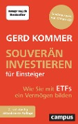 Souverän investieren für Einsteiger - Gerd Kommer