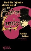 Cover-Bild zum Titel 'Die Gräfin Cagliostro oder die Jugend des Arsène Lupin' von 'Maurice Leblanc'