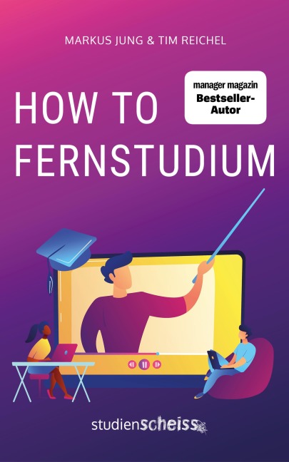 How to Fernstudium - Tim Reichel, Markus Jung