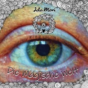 Cover-Bild zum Titel 'Die magische Welt' von 'Ida Mori'