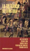 Cover-Bild zum Titel 'La tolerancia en la historia' von 'Consuelo Varela Bueno, José Luis Martín, Teófanes Egido'