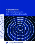 Cover-Bild zum Titel 'Fallformulierung in der Verhaltenstherapie' von 'Michael Bruch'