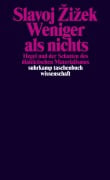 Cover-Bild zum Titel 'Weniger als nichts' von 'Slavoj Zizek'