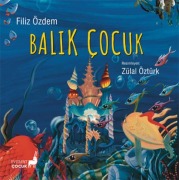 Cover-Bild zum Titel 'Balik Cocuk' von 'Filiz Özdem'