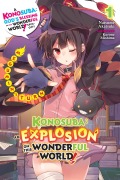 Cover-Bild zum Titel 'Konosuba: An Explosion on This Wonderful World!, Vol. 1 (Light Novel)' von 'Natsume Akatsuki'
