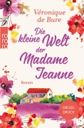 Cover-Bild zum Titel 'Die kleine Welt der Madame Jeanne' von 'Véronique de Bure'