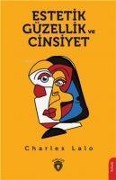 Cover-Bild zum Titel 'Estetik Güzellik Ve Cinsiye' von 'Charles Lalo'