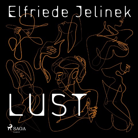 Lust - Elfriede Jelinek