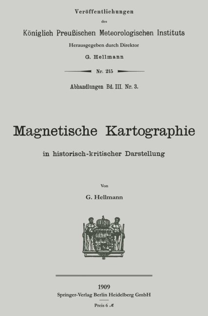 Magnetische Kartographie in historisch-kritischer Darstellung - Gustav Hellmann