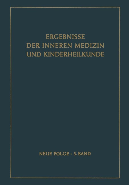 Ergebnisse der Inneren Medizin und Kinderheilkunde - 