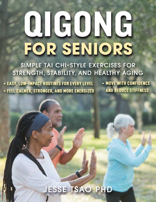 Qigong for Seniors - Jesse Tsao