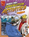 Cover-Bild zum Titel 'Super Cool Construction Activities with Max Axiom' von 'Tammy Enz'