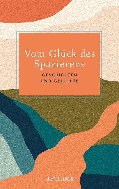Vom Glück des Spazierens - 