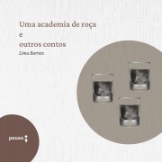 Cover-Bild zum Titel 'Uma academia de roça e outros contos' von 'Lima Barreto'