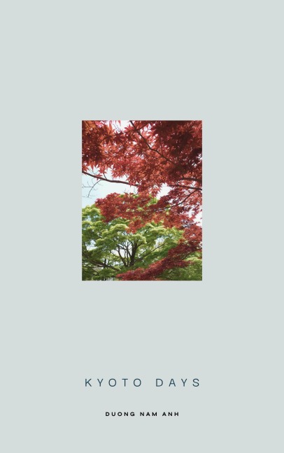Kyoto Days - Duong Nam Anh